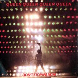 Queen : Don't Stop Me Now